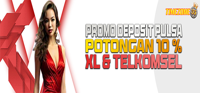 DEPOSIT PULSA POTONGAN 10%